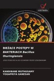 BIE¿¿CE POST¿PY W BAKTERIACH Bacillus thuringiensis BIE¿¿CE POST¿PY W BAKTERIACH Bacillus thuringiensis