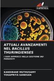 ATTUALI AVANZAMENTI NEL BACILLUS THURINGIENSES ATTUALI AVANZAMENTI NEL BACILLUS THURINGIENSES