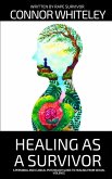 Healing As A Survivor