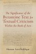 The Significance of the Byzantine Text... - Bild 1