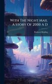 With The Night Mail A Story Of 2000 A D With The Night Mail A Story Of 2000 A D