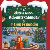 Der Gute-Laune-Adventskalender für meine Freundin
