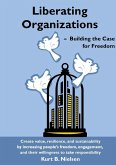 Liberating Organizations