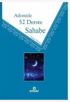 Ailemizle 52 Derste Sahabe - Kalemler, Gümüs