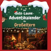 Der Gute-Laune-Adventskalender für Großeltern