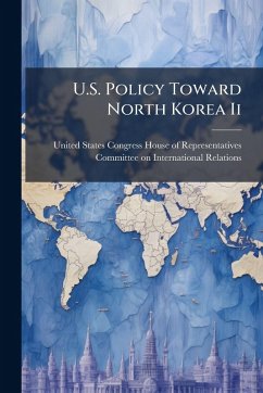 Cover U.S. Policy Toward North Korea Ii