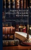 Federal Rules Of Appellate Procedure With Forms
