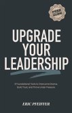 Upgrade Your Leadership Upgrade Your Leadership