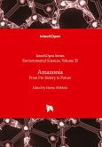 Amazonia - From Pre-history to Future
