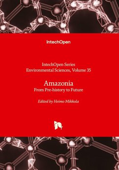 Amazonia - From Pre-history to Future