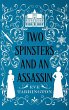 Two Spinsters and an Assassin - Bild 1