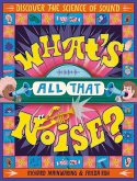 What's All That Noise? (eBook, ePUB)