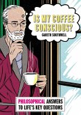 Is My Coffee Conscious? (eBook, ePUB)