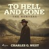 To Hell and Gone: An action-packed,... - Bild 1