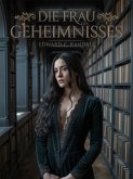 Die Frau des Geheimnisses (übersetzt) (eBook, ePUB)