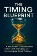 The Timing Blueprint A Hobbyist's Guide... - Bild 1