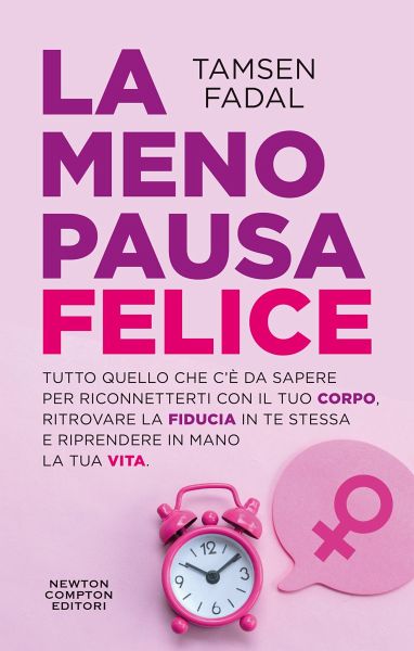 La menopausa felice (eBook, ePUB) La menopausa felice (eBook, ePUB)
