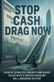 Stop Cash Drag Now:Achieve Seamless Liquidity and Higher Yields with a Proven Treasury Bill Laddering System (eBook, ePUB) Stop Cash Drag Now:Achieve Seamless Liquidity and Higher Yields with a Proven Treasury Bill Laddering System (eBook, ePUB)