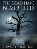 The Dead Have Never Died (eBook, ePUB)