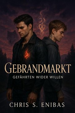 Cover Gebrandmarkt - Gefährten wider Willen (eBook, ePUB)