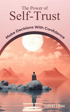 Cover The Power of Self-Trust (eBook, ePUB)