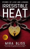 Irresistible Heat (eBook, ePUB)