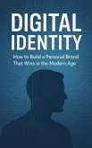 How to Build a Personal Brand That Wins in the Modern Age (eBook, ePUB)