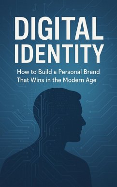 Cover How to Build a Personal Brand That Wins in the Modern Age (eBook, ePUB)