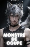 Monstre De Coupe (eBook, ePUB)