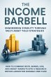 The Income Barbell: Engineering... - Bild 1