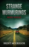 Strange Murmurings: Short Stories (eBook, ePUB)