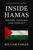 Inside Hamas - History, Ideology and Conflict (eBook, ePUB)