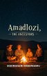 Amadlozi: The Ancestors (eBook, ePUB) - Bild 1