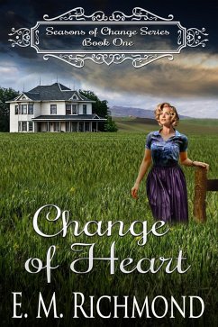 Change of Heart (Seasons of Change, #1) (eBook, ePUB) - EMR Books; Richmond, E. M.