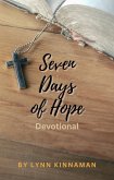 Seven Days of Hope (eBook, ePUB) Seven Days of Hope (eBook, ePUB)