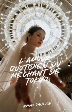 Cover L'amour Quotidien Du Méchant De Tokyo (eBook, ePUB)