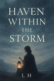 Haven Within the Storm (eBook, ePUB)