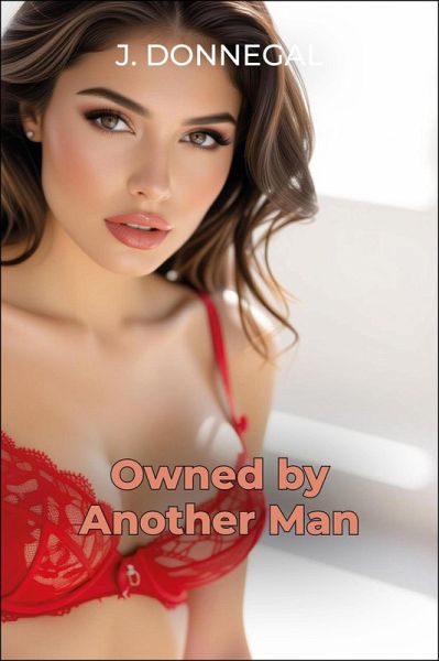 Owned by Another Man (eBook, ePUB)