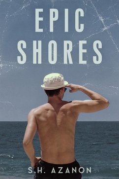 Epic Shores (eBook, ePUB) - Azanon, S. H.