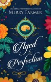 Aged to Perfection (Unlucky in Love, #1) (eBook, ePUB)