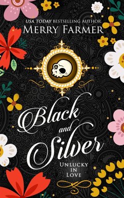 Cover Black and Silver (Unlucky in Love, #4) (eBook, ePUB)