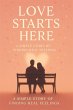 Love Starts Here: A Simple Story of... - Bild 1