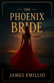 The Phoenix Bride (eBook, ePUB)