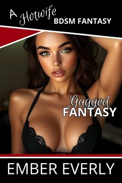 Cover Gagged Fantasy (A Hotwife BDSM Fantasy, #2) (eBook, ePUB)