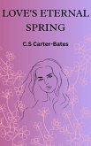 Love's Eternal Spring (eBook, ePUB)