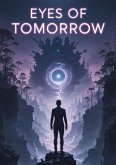 Eyes of Tomorrow (eBook, ePUB)