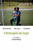 Il Rettangolo dei Sogni (eBook, ePUB) Il Rettangolo dei Sogni (eBook, ePUB)