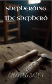 Shepherding the Shepherd (eBook, ePUB) Shepherding the Shepherd (eBook, ePUB)