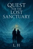 Quest for the Lost Sanctuary (eBook, ePUB) Quest for the Lost Sanctuary (eBook, ePUB)