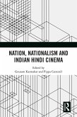 Nation, Nationalism and Indian Hindi Cinema (eBook, PDF) Nation, Nationalism and Indian Hindi Cinema (eBook, PDF)
